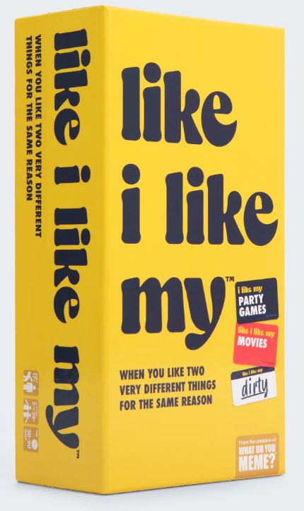 Like I like My