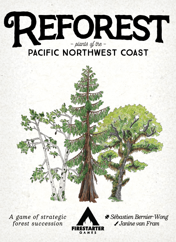 Reforest: Plants of the Pacific Northwest