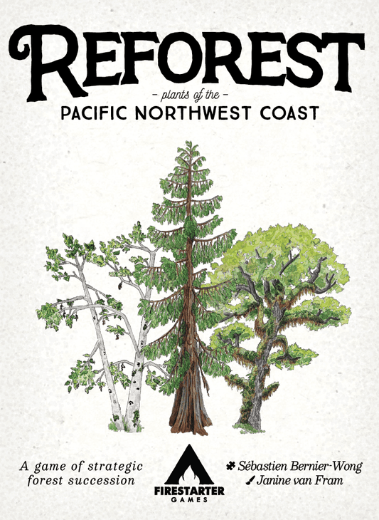 Reforest: Plants of the Pacific Northwest